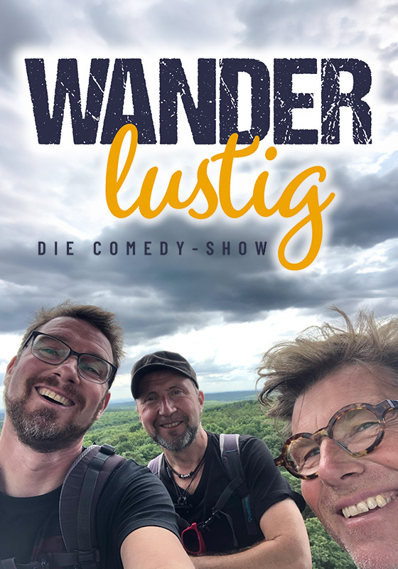 Wanderlustig – Die Comedy Show